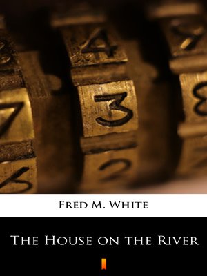 cover image of The House on the River